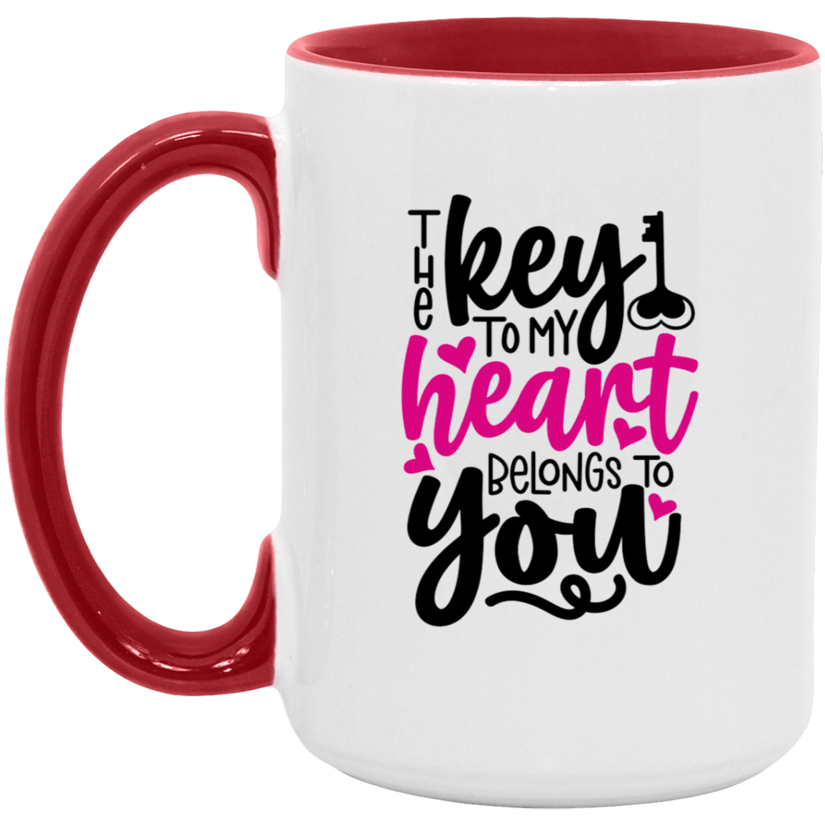 The Key to My Heart Belongs to You 15oz Accent Coffee Mug - 931 Graphics